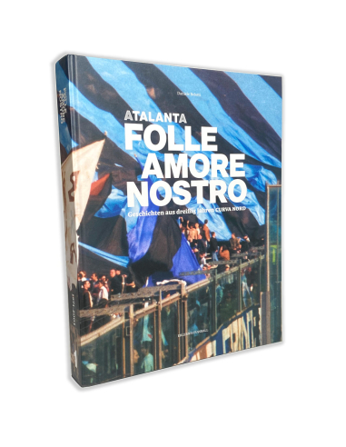 Atalanta – Folle amore nostro - @ No Borders