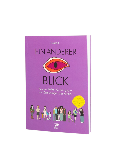 Ein anderer Blick: Feministischer Comic gegen die Zumutungen des Alltags - @ No Borders