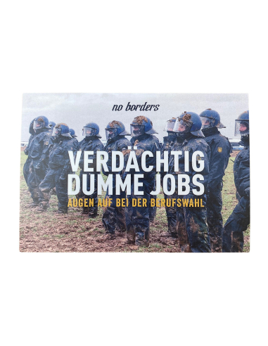 Verdächtig dumme Jobs II - Sticker - @ No Borders