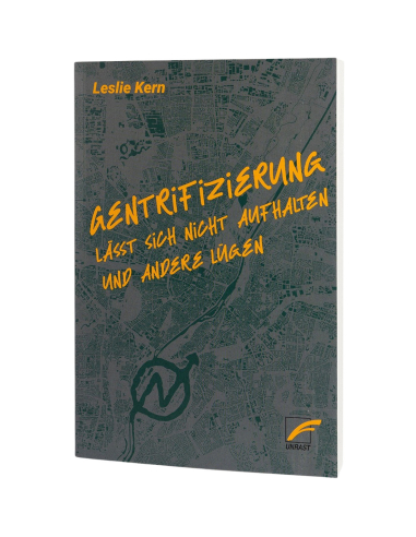 Gentrifizierung lässt sich nicht aufhalten und andere Lügen - @ No Borders