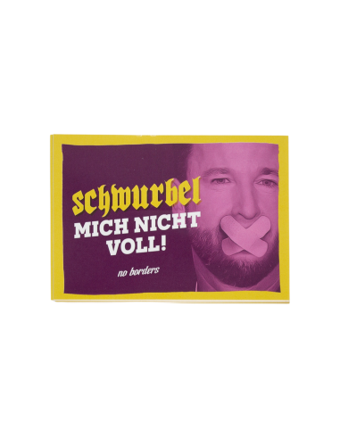Schwurbel mich nicht voll - Sticker - @ No Borders
