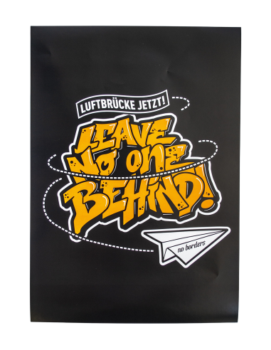 Leave No One Behind (Luftbrücke) - Poster - @ No Borders