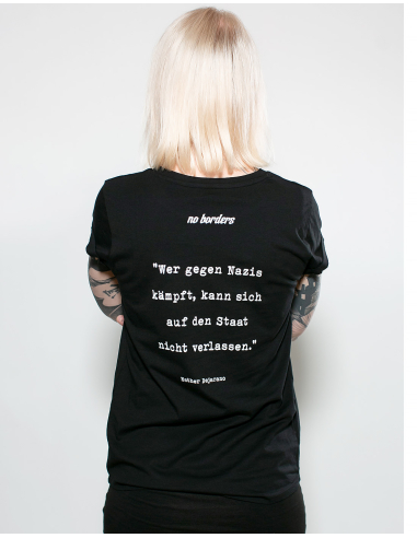 Wer gegen Nazis kämpft... - No Borders - T-Shirt tailliert - Black - @ No Borders