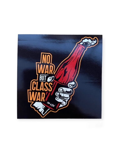 No War but Class War - Sticker - @ No Borders