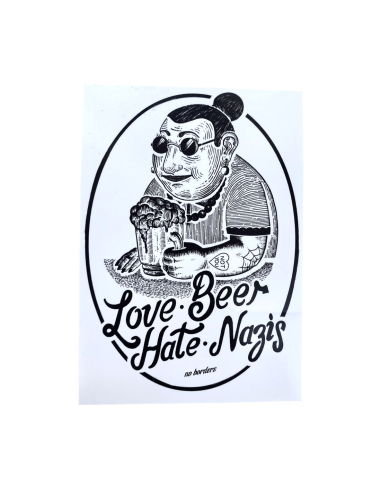 Love Beer Hate Nazis 2.0 - Sticker - @ No Borders