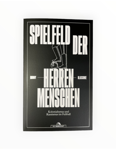Spielfeld der Herrenmenschen - @ No Borders