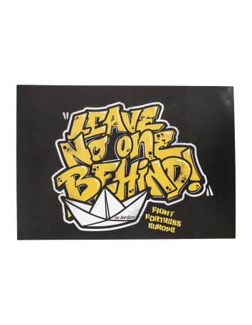 Leave No One Behind (Fight Fortress Europe) - Flag - @ No Borders
