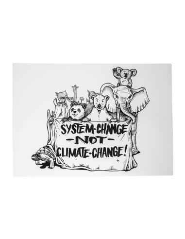 System Change Not Climate Change - Poster - @ No Borders