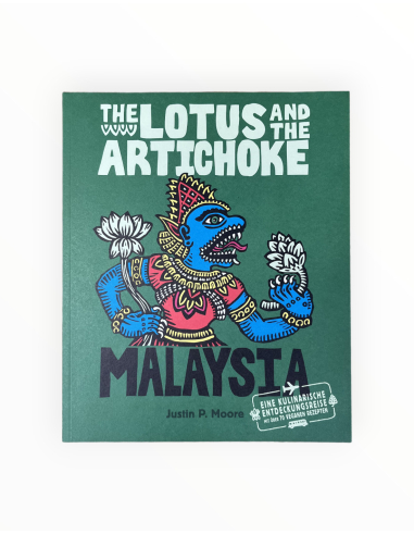 The Lotus and the Artichoke – Malaysia - Kochbuch - @ No Borders
