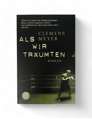 Als Wir Träumten - von Clemens Meyer - Buch - @ No Borders