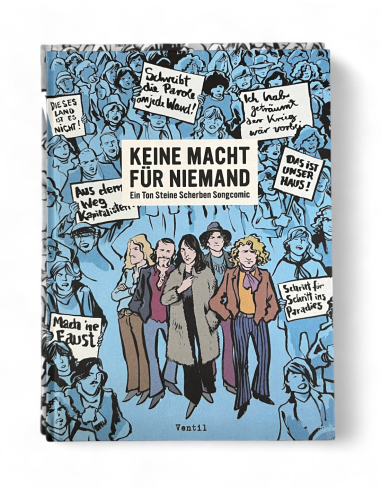 Keine Macht für Niemand - Ton Steine Scherben - Songcomic - @ No Borders
