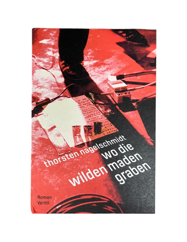 Wo die wilden Maden graben - Buch - @ No Borders