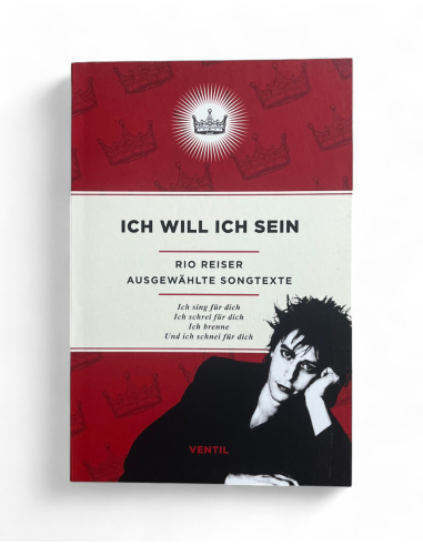 Ich will ich sein - Rio Reiser - Ausgewählte Songtexte - @ No Borders