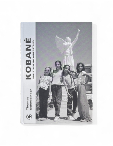 Kobanê - Eine Stadt im Widerstand - Buch - @ No Borders