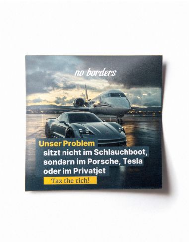 Tax The Rich - Sticker - 10 Stück - @ No Borders