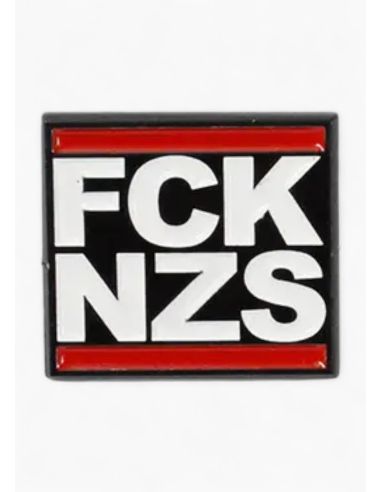 FCK NZS - True Rebel - Metal Pin - Black - @ No Borders