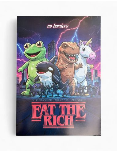 Poster - Eat the Rich 2.0 - @ No Borders