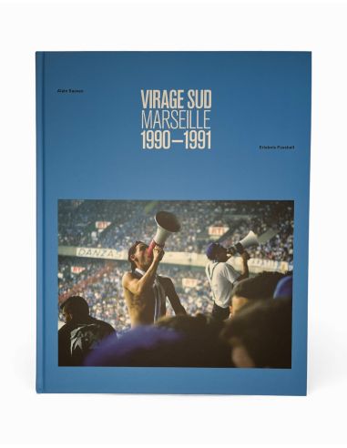 Virage Sud 1990/91 Marseille - Book - @ No Borders